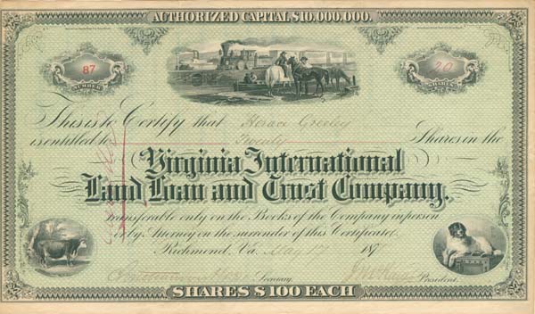 Issued to Horace Greeley - Virginia International Land Loan and Trust Co.